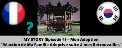 Mon Adoption (Episode 4) = Réaction Parents Adoptifs