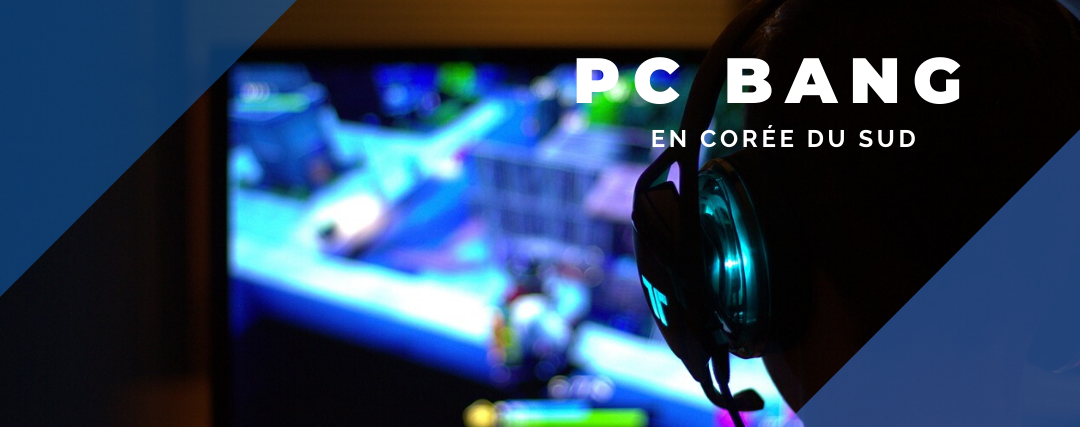 PC BANG : En Corée du Sud