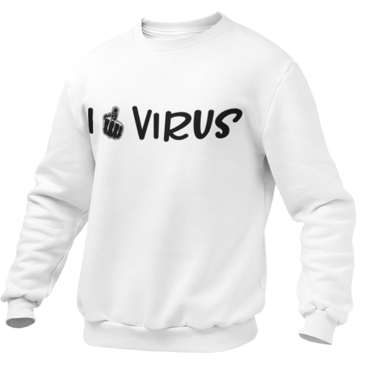 Pull Blanc " I F*** Virus"